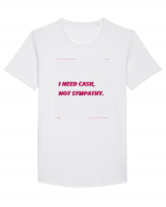 i need cash not symphaty3 Tricou mânecă scurtă guler larg Bărbat Skater