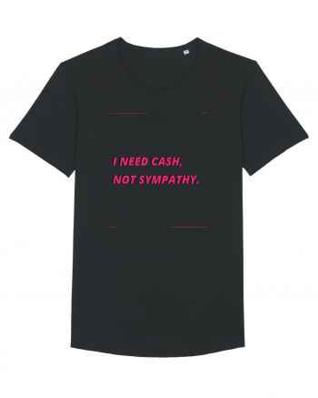 i need cash not symphaty3 Black