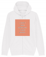 i don t need symphaty i need money3 Hanorac cu fermoar Unisex Connector