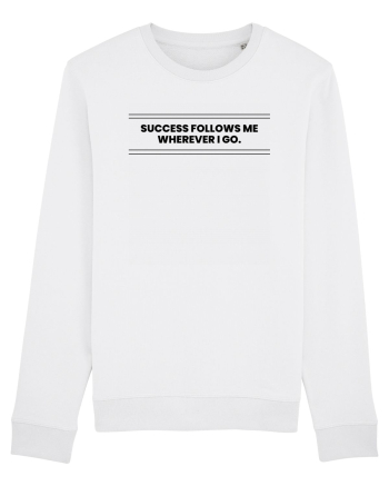 success follows me wherever i go3 White