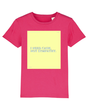 i need cash not symphaty4 Raspberry