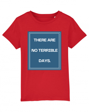 there are no terrible days4 Red