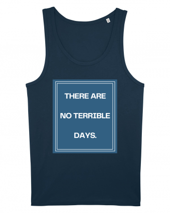 there are no terrible days4 Navy