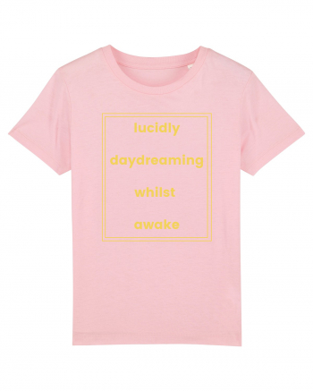 lucicly daydreaming whilst awake5 Cotton Pink