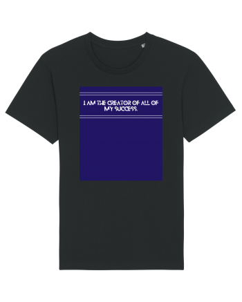 i am the creator of all my success Black