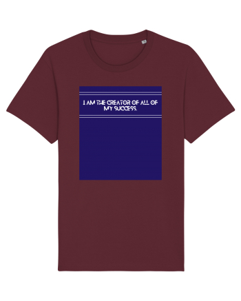 i am the creator of all my success Burgundy