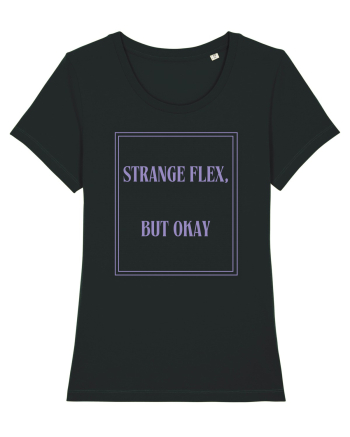 strange flex but okay6 Black