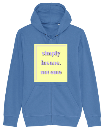 simply insane not cute2 Bright Blue