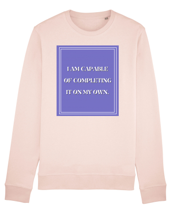 i am capable of completing it on my  own Candy Pink