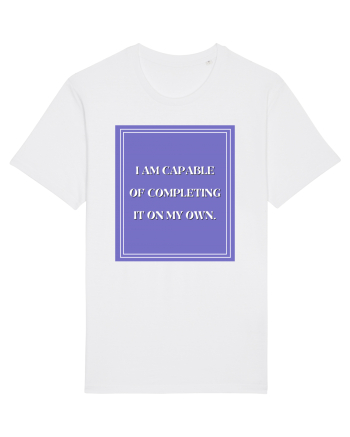 i am capable of completing it on my  own White