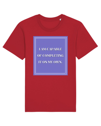 i am capable of completing it on my  own Red