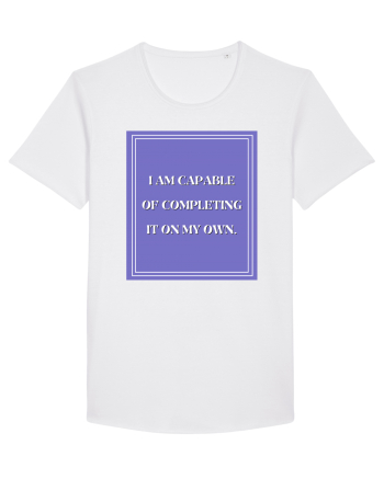 i am capable of completing it on my  own White