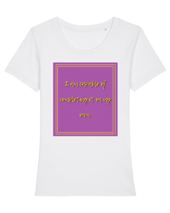 i am capable of completing it on my  own2 White