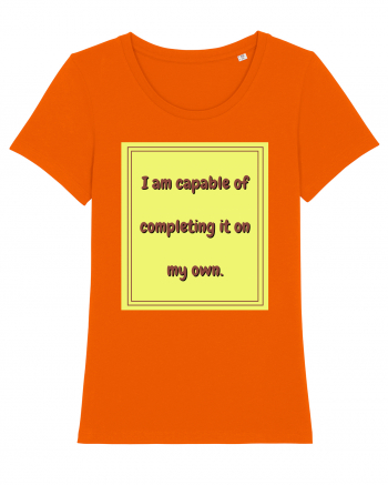 i am capable of completing it on my  own3 Bright Orange