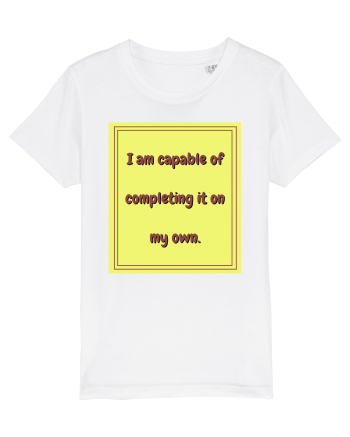 i am capable of completing it on my  own3 White