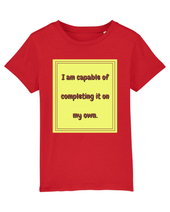 i am capable of completing it on my  own3 Red