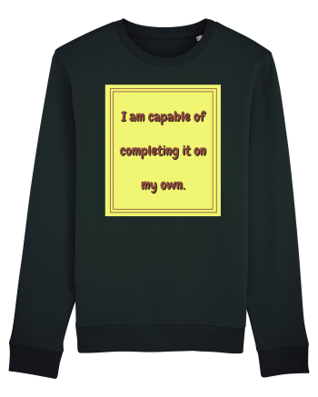 i am capable of completing it on my  own3 Black