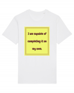 i am capable of completing it on my  own3 Tricou mânecă scurtă Unisex Rocker