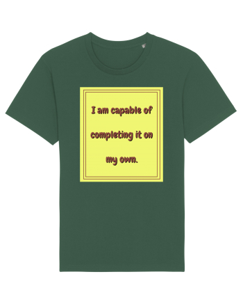 i am capable of completing it on my  own3 Bottle Green