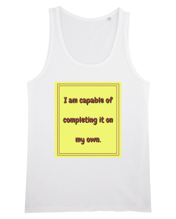 i am capable of completing it on my  own3 White