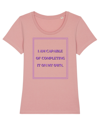 i am capable of completing it on my  own4 Canyon Pink