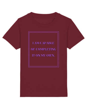 i am capable of completing it on my  own4 Burgundy