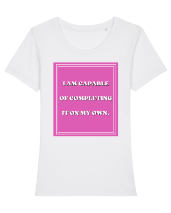 i am capable of completing it on my  own5 White