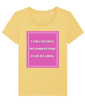 i am capable of completing it on my  own5 Jojoba