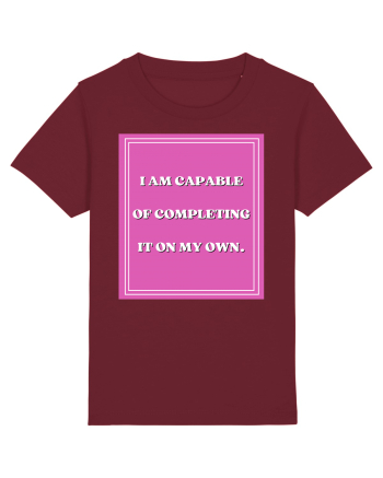 i am capable of completing it on my  own5 Burgundy