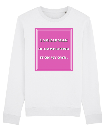 i am capable of completing it on my  own5 White