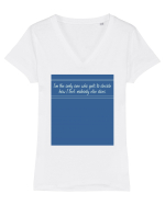 i am the only one who gets to decide how i feel: nobody else does Tricou mânecă scurtă guler V Damă Evoker
