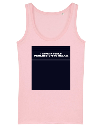 i give myself permission to relax2 Cotton Pink