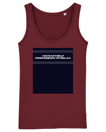 i give myself permission to relax2 Burgundy