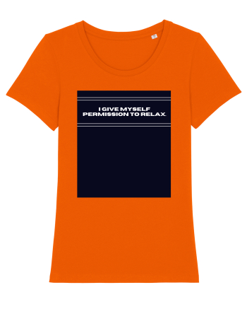 i give myself permission to relax2 Bright Orange