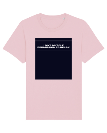 i give myself permission to relax2 Cotton Pink