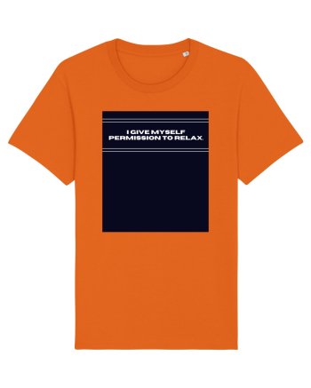 i give myself permission to relax2 Bright Orange
