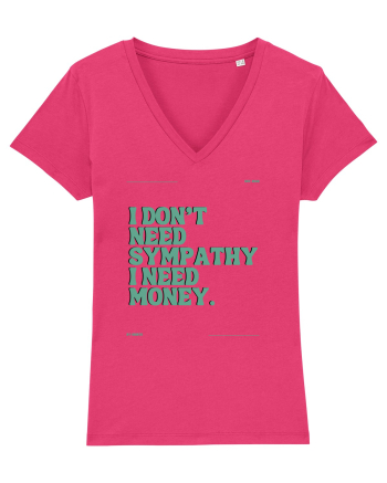 i don t need symphaty i need money5 Raspberry
