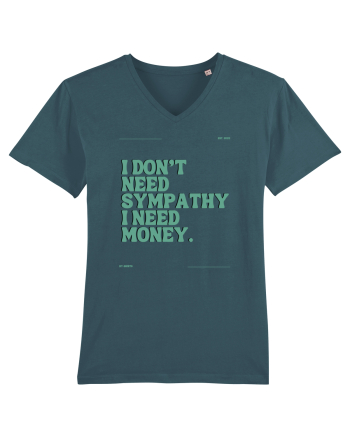 i don t need symphaty i need money5 Stargazer