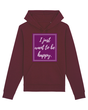 i just want to be happy6 Burgundy