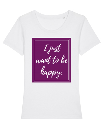 i just want to be happy6 White