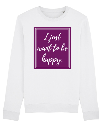 i just want to be happy6 White