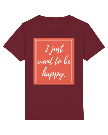 i just want to be happy7 Burgundy