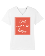 i just want to be happy7 Tricou mânecă scurtă guler V Bărbat Presenter