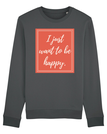i just want to be happy7 Anthracite