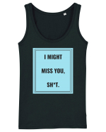 i might miss you shit2 Maiou Damă Dreamer