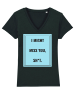 i might miss you shit2 Tricou mânecă scurtă guler V Damă Evoker