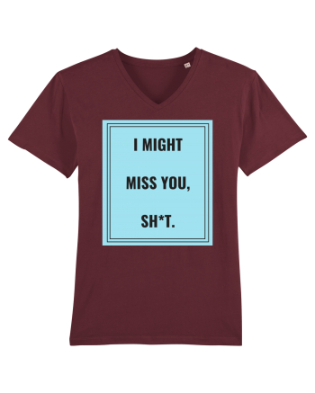 i might miss you shit2 Burgundy