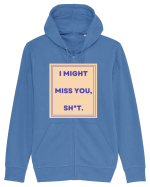 i might miss you shit3 Hanorac cu fermoar Unisex Connector