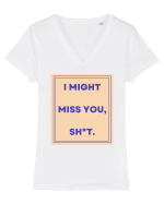 i might miss you shit3 Tricou mânecă scurtă guler V Damă Evoker