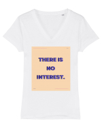 there is no interest2 Tricou mânecă scurtă guler V Damă Evoker